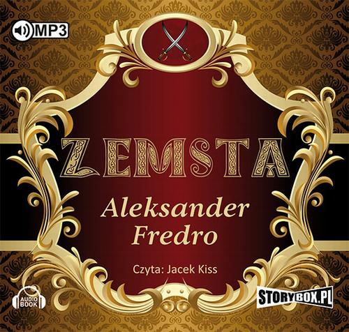 Tytuł: Zemsta
Autor: Aleksander Fredro
Wydawnictwo: Storybox
Formaty: MP3