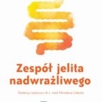 Tytuł: Zespół jelita nadwrażliwego
Autor: 
Wydawnictwo: PZWL
Formaty: EPUB, MOBI
