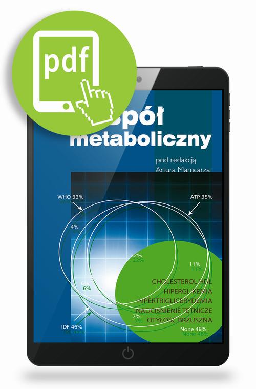 Tytuł: Zespół metaboliczny
Autor: Praca zbiorowa
Wydawnictwo: Medical Education
Formaty: PDF