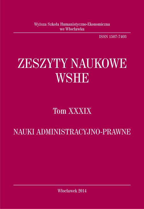 Tytuł: Zeszyty Naukowe WSHE, t. XXXIX, Nauki Administracyjno-Prawne
Autor: 
Wydawnictwo: Wyższa Szkoła Humanistyczno-Ekonomiczna we Włocławku
Formaty: PDF