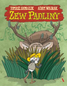 Tytuł: Zew padliny
Autor: Tomasz Samojlik, Adam Wajrak
Wydawnictwo: Wydawnictwo Agora
Formaty: PDF