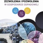 Tytuł: Zezwolenia i pozwolenia w gospodarce odpadowej. Wydanie II
Autor: Praca zbiorowa
Wydawnictwo: Wiedza i Praktyka
Formaty: EPUB, PDF, MOBI