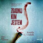 Tytuł: Zgadnij, kim jestem
Autor: Kamila Cudnik
Wydawnictwo: Storybox
Formaty: MP3