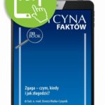 Tytuł: Zgaga – czym, kiedy i jak złagodzić?
Autor: Dorota Waśko-Czopnik
Wydawnictwo: Medical Education
Formaty: PDF