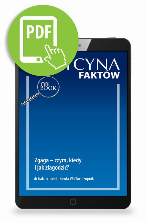 Tytuł: Zgaga – czym, kiedy i jak złagodzić?
Autor: Dorota Waśko-Czopnik
Wydawnictwo: Medical Education
Formaty: PDF