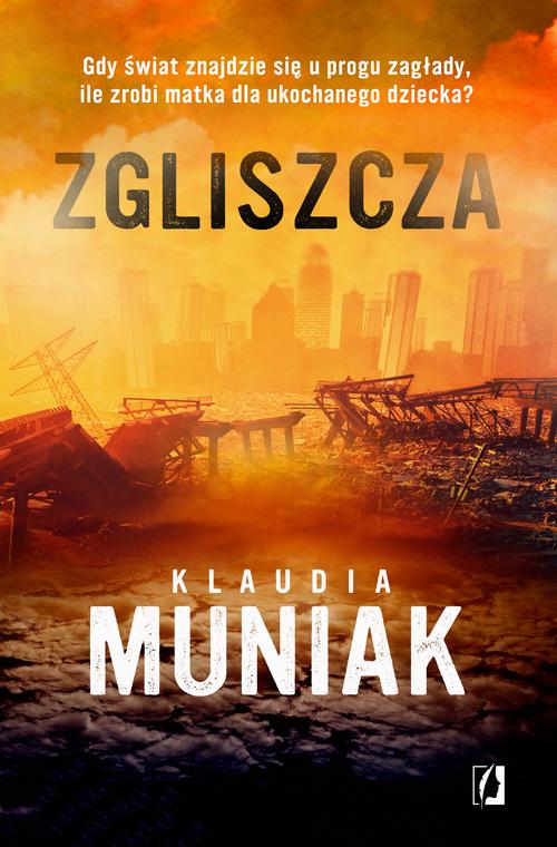 Tytuł: Zgliszcza
Autor: Klaudia Muniak
Wydawnictwo: Wydawnictwo Kobiece
Formaty: EPUB, MOBI