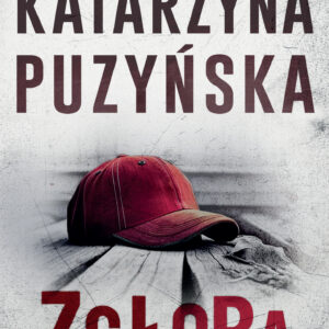 Tytuł: Zgłoba
Autor: Katarzyna Puzyńska
Wydawnictwo: Prószyński Media
Formaty: EPUB, MOBI
