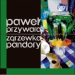 Tytuł: Zgrzewka Pandory
Autor: Paweł Przywara
Wydawnictwo: Forma
Formaty: MOBI, EPUB