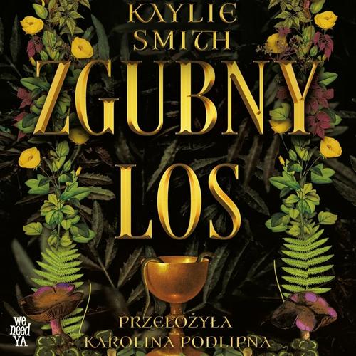 Tytuł: Zgubny los
Autor: Kaylie Smith
Wydawnictwo: We need YA
Formaty: MP3