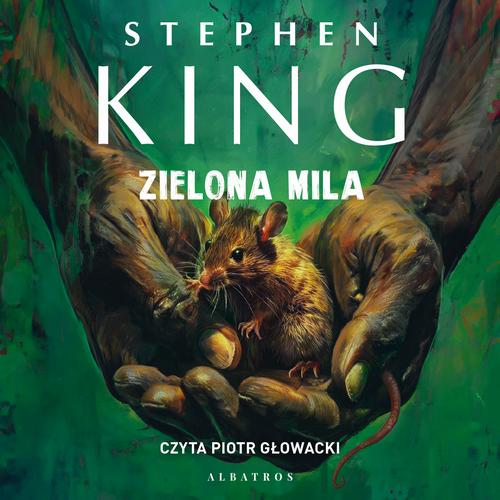 Tytuł: ZIELONA MILA
Autor: Stephen King
Wydawnictwo: Albatros
Formaty: MP3