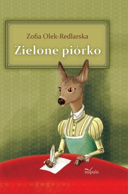 Tytuł: Zielone piórko
Autor: Zofia Olek-Redlarska
Wydawnictwo: Impuls
Formaty: PDF