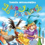 Tytuł: Zielony kapelusz - audiobook w postaci słuchowiska z piosenkami
Autor: Tamara Michałowska
Wydawnictwo: Siedmioróg
Formaty: MP3