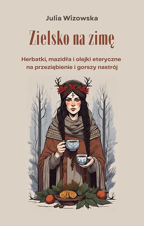 Tytuł: Zielsko na zimę
Autor: Julia Wizowska
Wydawnictwo: Wydawnictwo e-bookowo
Formaty: PDF
