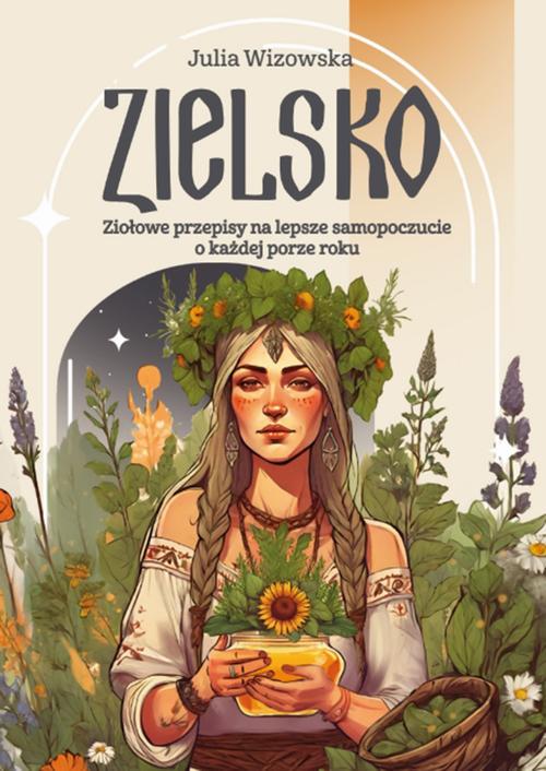 Tytuł: Zielsko. Ziołowe przepisy na lepsze samopoczucie o każdej porze roku
Autor: Julia Wizowska
Wydawnictwo: Wydawnictwo e-bookowo
Formaty: MOBI, EPUB