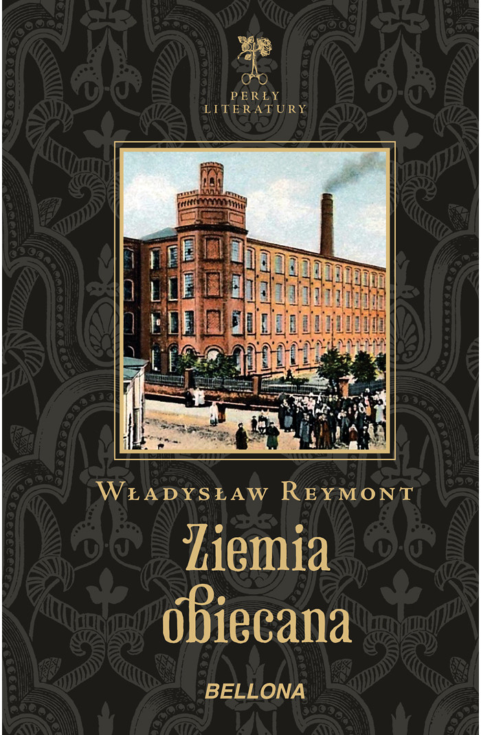Tytuł: Ziemia obiecana
Autor: Władysław Reymont
Wydawnictwo: Bellona
Formaty: EPUB, MOBI