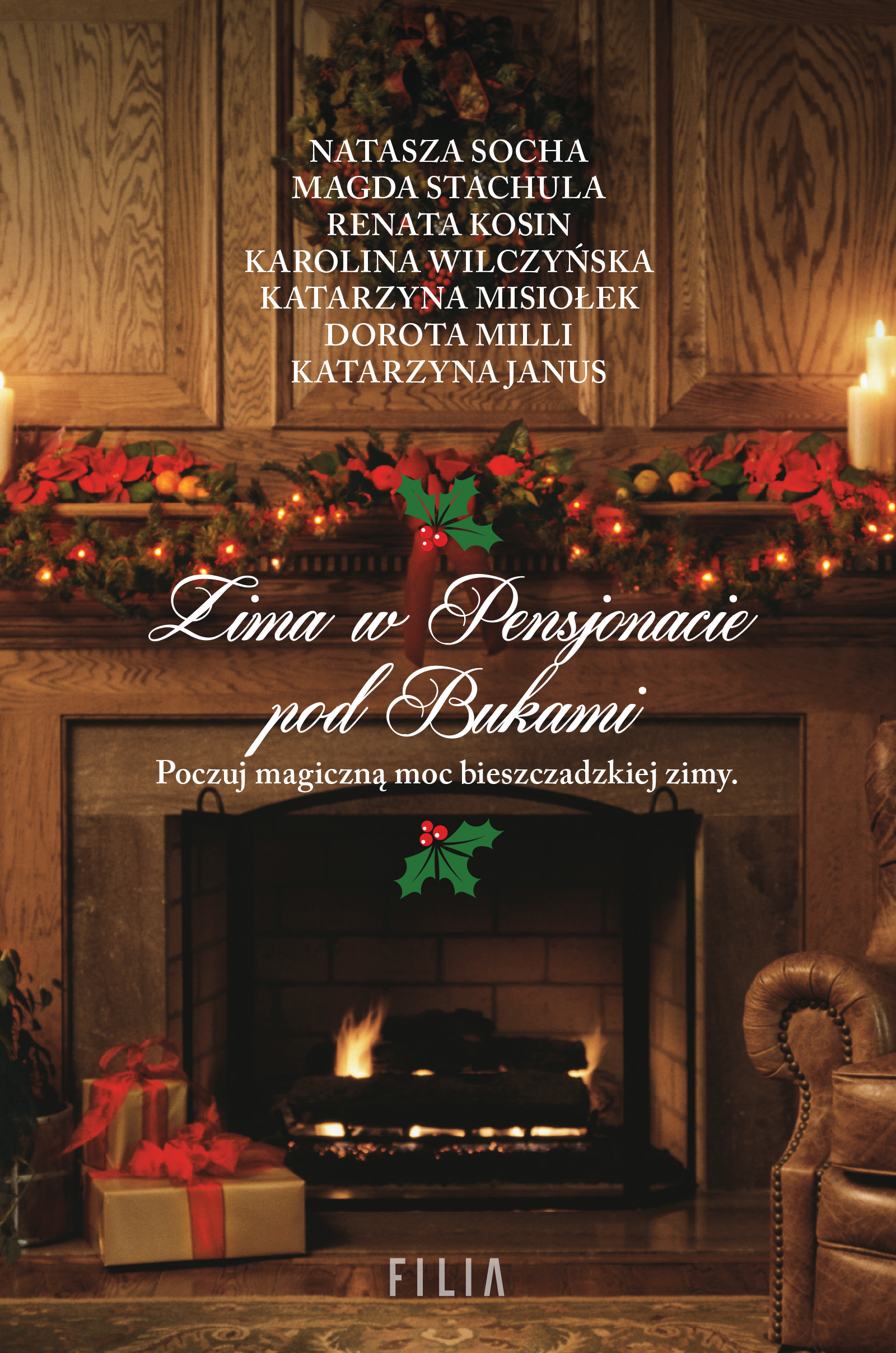 Tytuł: Zima w Pensjonacie pod Bukami
Autor: Natasza Socha, Magda Stachula, Renata Kosin, Karolina Wilczyńska, Katarzyna Misiołek, Dorota Milli, Katarzyna Janus
Wydawnictwo: FILIA
Formaty: EPUB, MOBI