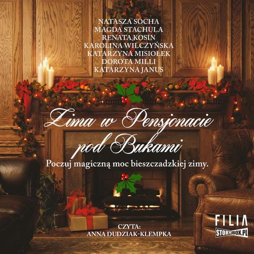 Tytuł: Zima w Pensjonacie pod Bukami
Autor: Natasza Socha, Magda Stachula, Renata Kosin, Karolina Wilczyńska, Katarzyna Misiołek, Dorota Milli, Katarzyna Janus
Wydawnictwo: Storybox
Formaty: MP3