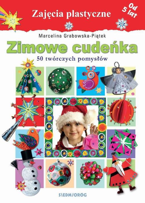 Tytuł: Zimowe cudeńka
Autor: Marcelina Grabowska-Piątek
Wydawnictwo: Siedmioróg
Formaty: PDF