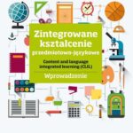Tytuł: Zintegrowane kształcenie przedmiotowo-językowe
Autor: Barbara Muszyńska, Katarzyna Papaja
Wydawnictwo: Wydawnictwo Naukowe PWN
Formaty: EPUB, MOBI