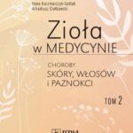 Tytuł: Zioła w medycynie. Choroby skóry, włosów i paznokci tom 2
Autor: Ilona Sedlak-Kaczmarczyk, Arkadiusz Ciołkowski
Wydawnictwo: PZWL
Formaty: MOBI, EPUB