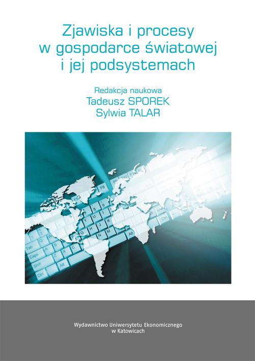 Tytuł: Zjawiska i procesy w gospodarce światowej i jej podsystemach
Autor:
Wydawnictwo: Wydawnictwo Uniwersytetu Ekonomicznego w Katowicach
Formaty: PDF