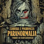 Tytuł: Zjawiska z pogranicza
Autor: Natalia Turska
Wydawnictwo: Illuminatio
Formaty: MOBI, EPUB