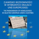 Tytuł: Zjawisko bezdomności w wybranych krajach Unii Europejskiej
Autor: Beata Szluz
Wydawnictwo: Wydawnictwo Uniwersytetu Rzeszowskiego
Formaty: PDF