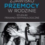 Tytuł: Zjawisko przemocy w rodzinie
Autor: Gliszczyński Arkadiusz
Wydawnictwo: Impuls
Formaty: MOBI, EPUB