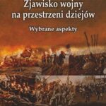 Tytuł: Zjawisko wojny na przestrzeni dziejów. Wybrane aspekty
Autor: Waldemar Krztoń
Wydawnictwo: Politechnika Rzeszowska
Formaty: PDF