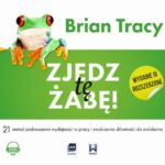 Tytuł: Zjedz tę żabę (wydanie III rozszerzone)
Autor: Brian Tracy
Wydawnictwo: MT Biznes
Formaty: MP3