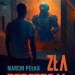 Tytuł: Zła percepcja
Autor: Marcin Pełka
Wydawnictwo: Novae Res
Formaty: EPUB, MOBI