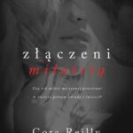 Tytuł: Złączeni miłością
Autor: Cora Reilly
Wydawnictwo: NieZwykłe
Formaty: PDF, MOBI, EPUB