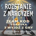 Tytuł: Złam kod toksyka i wyjdź z gry.
Autor: Dr Renata Zarzycka
Wydawnictwo: Akademia Rozwoju Coaching Życia
Formaty: MP3