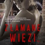 Tytuł: Złamane więzi
Autor: Cora Reilly
Wydawnictwo: NieZwykłe
Formaty: PDF, MOBI, EPUB