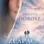Tytuł: Złapać oddech
Autor: Ewelina Dobosz
Wydawnictwo: Novae Res
Formaty: EPUB, MOBI