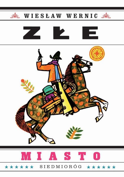 Tytuł: Złe miasto
Autor: Wiesław Wernic
Wydawnictwo: Siedmioróg
Formaty: EPUB, MOBI