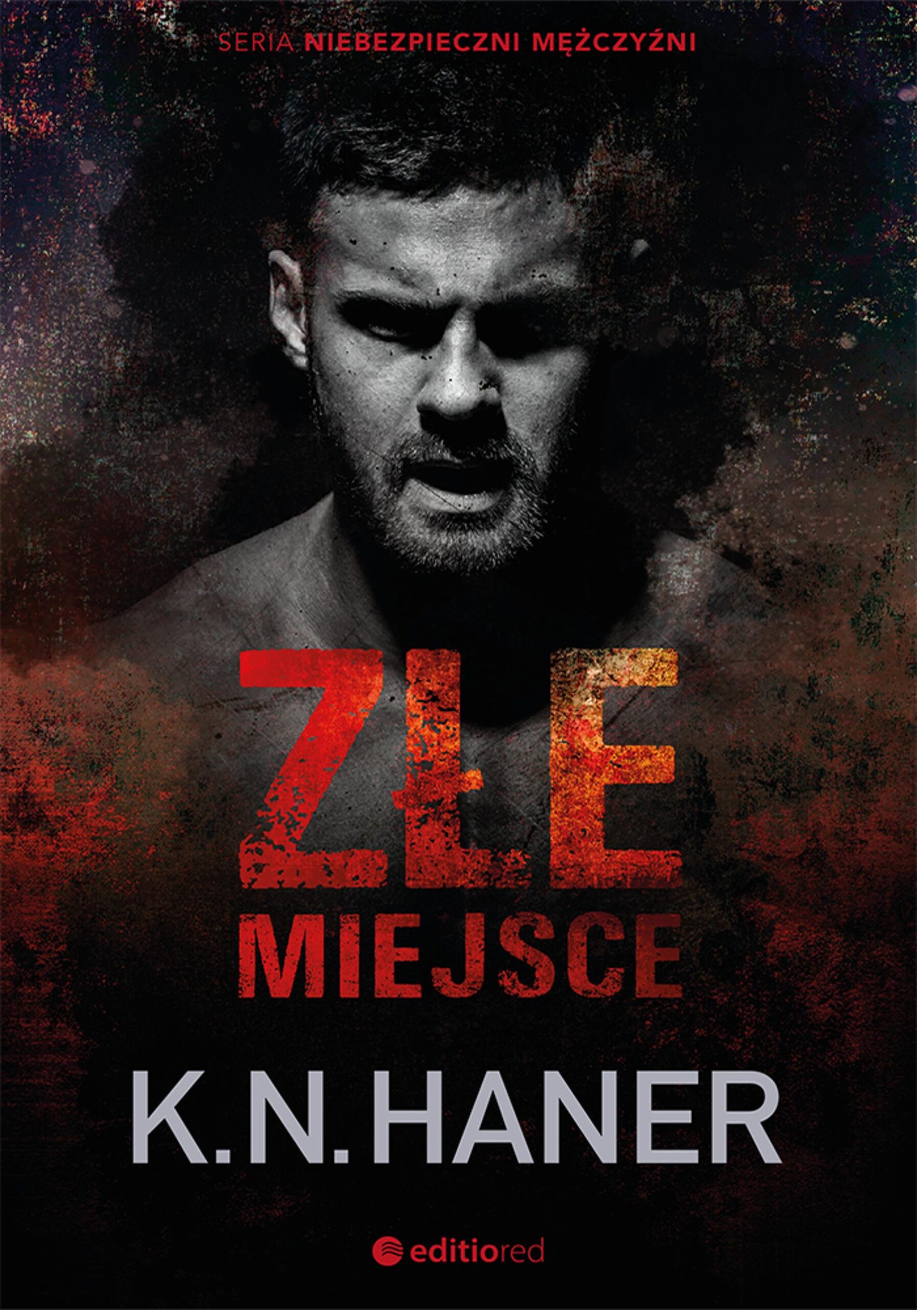 Tytuł: Złe miejsce
Autor: K.N. Haner
Wydawnictwo: Editio
Formaty: EPUB, PDF, MOBI