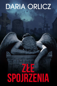 Tytuł: Złe spojrzenia
Autor: Daria Orlicz
Wydawnictwo: HarperCollins Polska
Formaty: EPUB, MOBI