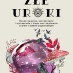 Tytuł: Złe uroki
Autor: Katrina Rasbold
Wydawnictwo: Wydawnictwo Kobiece
Formaty: MOBI, EPUB
