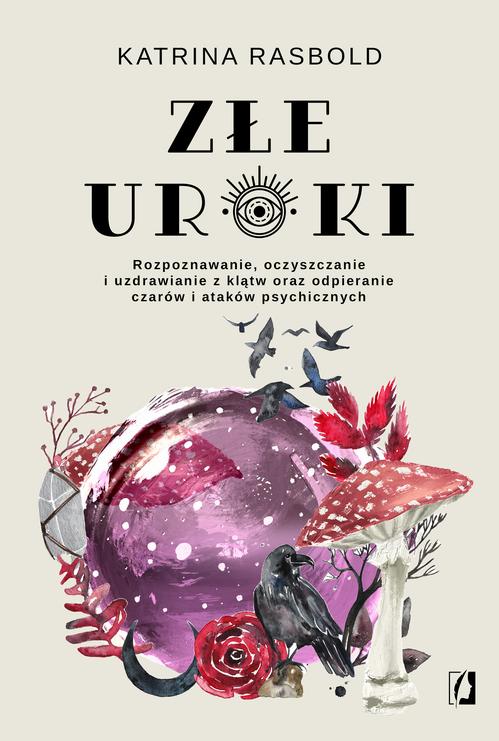 Tytuł: Złe uroki
Autor: Katrina Rasbold
Wydawnictwo: Wydawnictwo Kobiece
Formaty: MOBI, EPUB