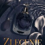 Tytuł: Zlecenie
Autor: Joanna Chwistek
Wydawnictwo: NieZwykłe
Formaty: EPUB, MOBI