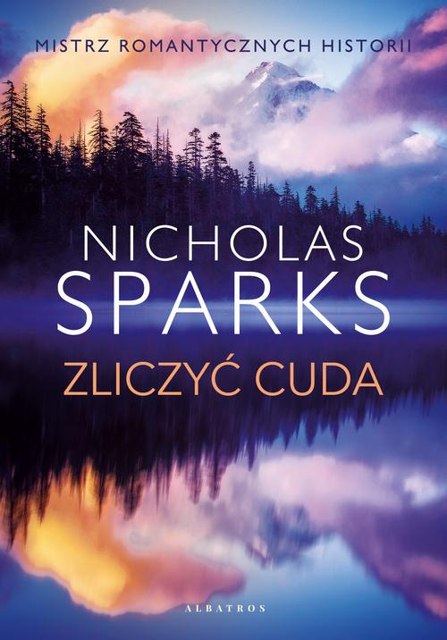 Tytuł: Zliczyć cuda
Autor: Nicholas Sparks
Wydawnictwo: Albatros
Formaty: MOBI, EPUB