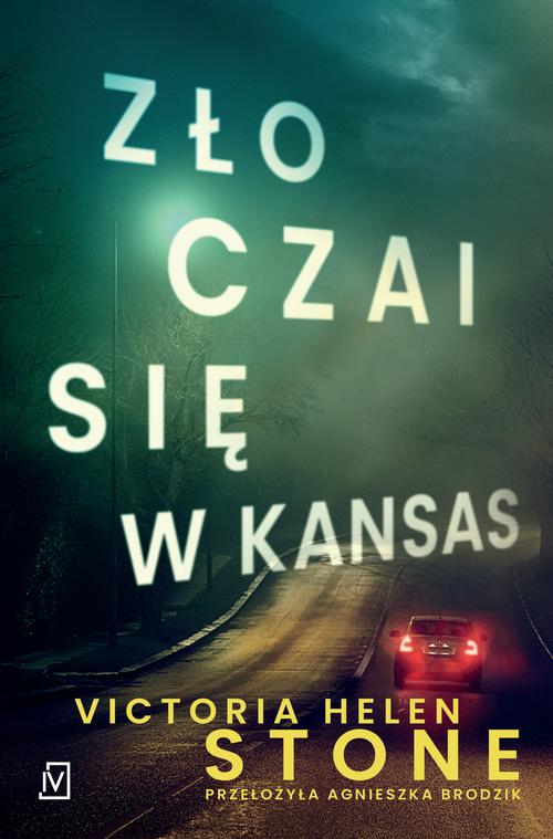 Tytuł: Zło czai się w Kansas
Autor: Victoria Helen Stone
Wydawnictwo: Czwarta Strona
Formaty: MOBI, EPUB