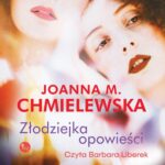 Tytuł: Złodziejka opowieści
Autor: Joanna M. Chmielewska
Wydawnictwo: MG
Formaty: MP3