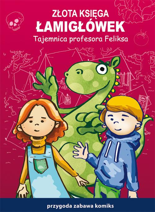 Tytuł: Złota księga łamigłówek. Tajemnica profesora Feliksa. Przygoda, zabawa, komiks
Autor: Beata Guzowska, Mateusz Jagielski
Wydawnictwo: Literat
Formaty: PDF