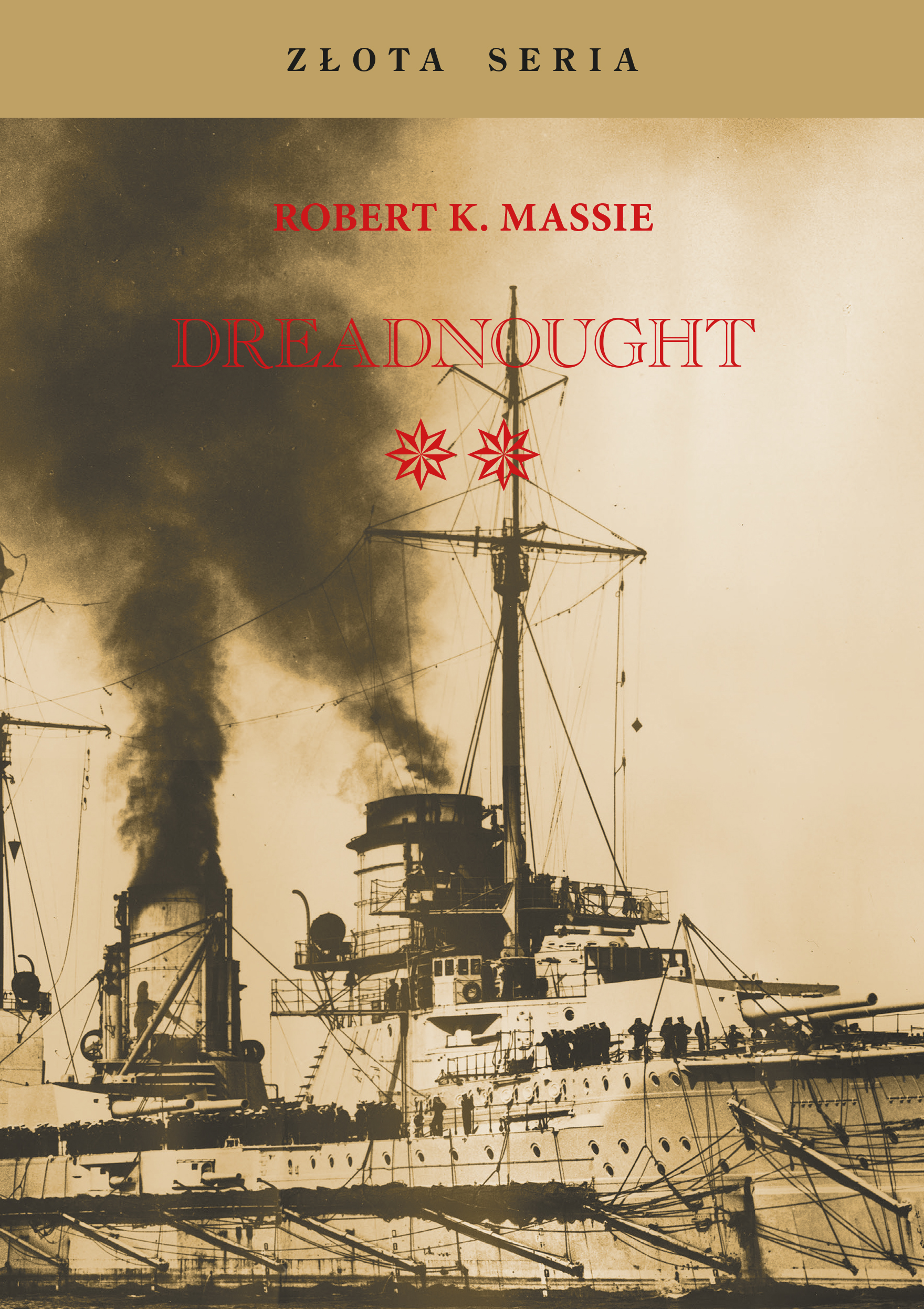 Tytuł: Złota Seria. DREADNOUGHT Tom 2. Brytania, Niemcy i nadejście Wielkiej Wojny
Autor: Robert K. Massie
Wydawnictwo: Fundacja Historia.pl
Formaty: EPUB, PDF, MOBI