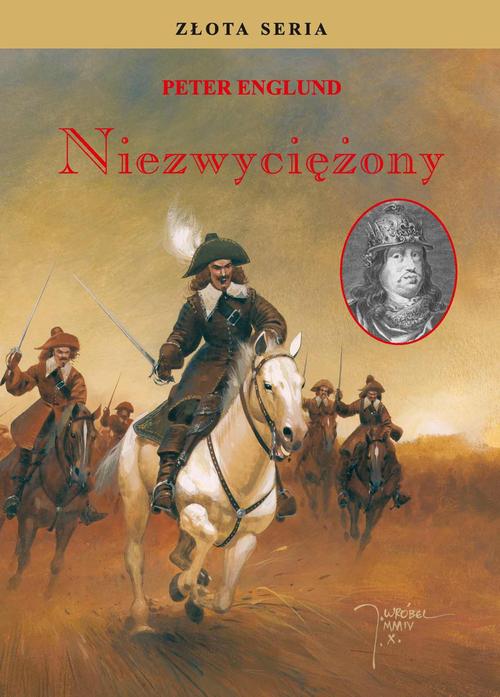 Tytuł: Złota Seria. Niezwyciężony Tom I
Autor: Peter Englund
Wydawnictwo: Finna
Formaty: EPUB, MOBI