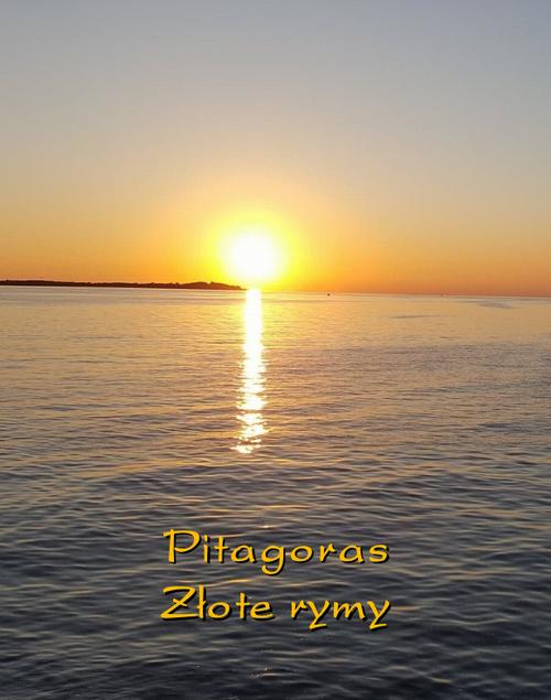 Tytuł: Złote rymy
Autor: Pitagoras
Wydawnictwo: Armoryka
Formaty: EPUB, MOBI