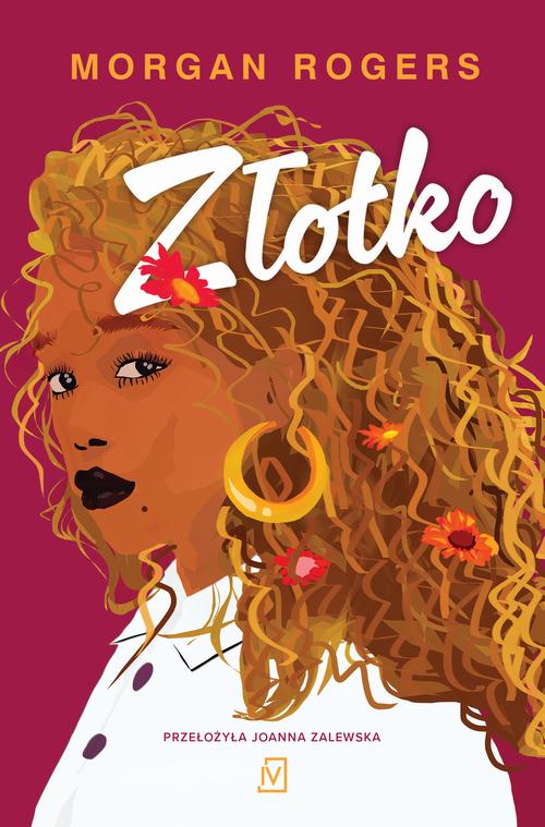 Tytuł: Złotko
Autor: Morgan Rogers
Wydawnictwo: Czwarta Strona
Formaty: EPUB, MOBI