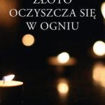 Tytuł: Złoto oczyszcza się w ogniu
Autor: Ks. Marian Polak (michalita)
Wydawnictwo: Petrus
Formaty: PDF